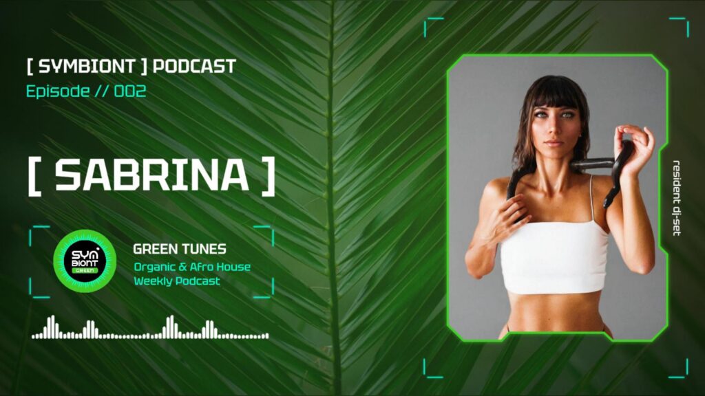 [ Green Tunes ] x [ Sabrina ]