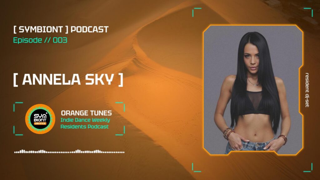 [ Orange Tunes ] x [ Annela Sky ]