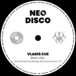 Vladis Cue - Been Like (Extended Mix)