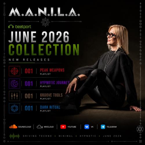 M.A.N.I.L.A. | Beatport Chart Series June 2026
